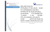 BUENAS PRÁCTICAS DE FORMACION … · a) Cursos de “Bisutería” y “Corte y Confección” desarrollados por la Fundación “Ho- gar Zacarías Guerra” de Managua. b) Cursos