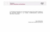 BARCELONA Ponencia Helio [Només de lectura] …formacio.fmc.cat/09/fitxers/seminaris/13.0005/1.1. Helio_Robleda.pdf · la externalizaciÓn de los servicios pÚblicos como fÓrmula