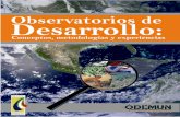 Observatorios de Desarrollo - SIET Sistema de …siet.one.gob.do/modulos/recursos/pdf/Observatorio de Desarrollo... · 4 INDICE DE CONTENIDOS ... así como para investigadores y gestores