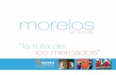 morelos - rutasgastronomicas.sectur.gob.mxrutasgastronomicas.sectur.gob.mx/descargas/rutas/folletos/MOR.pdf · UNESCO, coloca a México en una excelente situación para potencializar