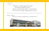 Plan de Emergencia - colegiosantateresaq.clcolegiosantateresaq.cl/pdf/PLAN DE EMERGENCIA .pdf · El presente documento tiene como propósito describir de forma íntegra el plan general