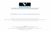 Vatel en Suramérica · Estudiar hotelería : el Grupo Vatel 2 Vatel Estudiar hotelería: el espíritu del Grupo Vatel En sus 33 Escuelas se enfoca la enseñanza en la teoría y las