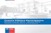 Cuenta Pública Participativaparticipacionciudadana.minsegpres.gob.cl/doc/Cuenta_Publica... · avanzar y profundizar la participación ciudadana, la transparencia y la innovación.