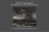 Raquel Jiménez Molina “El Coloso”mupart.uv.es/ajax/file/oid/236/fid/705/El Coloso.pdf · 15-17 17 “El Coloso”: problemas de atribución 3 ... Seguidor de Francisco de Goya