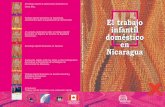 infantil El trabajo infantil doméstico en Nicaragua ...white.lim.ilo.org/ipec/documentos/tid_nicaragua.pdf · El trabajo infantil y adolescente doméstico en Costa Rica. Trabajo