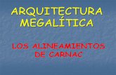 Arquitectura Megalítica de la Fachada Atlánticaiesjorgejuan.es/sites/default/files/apuntes/geografiaehistoria... · CRONOLOGÍA Los alineamientos megalíticos de Carnac en la Bretaña