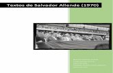 Textos de Salvador Allende (1970) de Salvador Allende... · textos de salvador allende 1970 retiro de precandidatura del seÑor allende a la presidencia de la repÚblica. solicitud