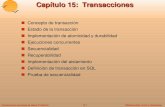Capítulo 15: Transacciones - Departamento de …di002.edv.uniovi.es/~fcano/bdatos/materiales/transpa/Cap15Fcano... · Fundamentos de bases de datos 3ª Edición 15.3 ©Silberschatz,