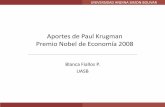 Aportes de Paul Krugman Premio Nobel de Economía …portal.uasb.edu.ec/UserFiles/385/File/PK_Blanca Fiallos.pdf · La Nueva Teoría Comercio Internacional de Krugman Krugman basó