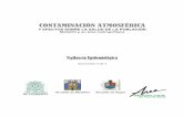 CONTAMINACIÓN ATMOSFÉRICA - sabaneta.gov.co · El sistema de vigilancia epidemiológica ambiental de la calidad del aire realizará el monitoreo de eventos ambientales y de eventos