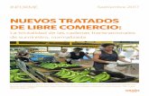 NUEVOS TRATADOS DE LIBRE COMERCIO - grain.org · es la fragmentación de los procesos de producción y comercialización en tantas partes como sea necesario para maximizar los ...