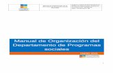 Manual de Organización del Departamento de … · 1 1 ENERO 2015 Manual de Organización del Departamento de Programas sociales . Manual de Organización de la Secretaria de Desarrollo
