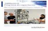 JobMaster® Programa de capacitación - intelitek.com · Motores y generadores EA01D Sistemas de control ... programas de mantenimiento industrial y fabricación automatizada ...