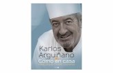 Recetas para triunfar cocinando - Popular Libros · Karlos Arguiñano 7. 1 costillar de cerdo cortado en 8 trozos 4 trozos de piña natural 2 dientes de ajo 100 g de rúcula 9 cucharadas