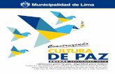 CULTURA DE PAZ - munlima.gob.pe · DE PAZ CULTURA AGENDA SEPTIEMBRE 2015 «Alianzas para la paz, dignidad para todos» Cada 21 de septiembre se celebra el Día Internacional de la