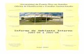 Universidad de Puerto Rico en Areciboupra.edu/opei/pdf/planificacion/INF_AMB_INTERNO_FINAL.pdf · √ El Catálogo de UPRA está en línea desde el 2004-05. Se revisó en el 2005-06.