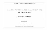 LA CONTAMINACION MARINA EN HONDURAS - … Contaminacion Marina... · LA CONTAMINACION MARINA EN HONDURAS REPORTE FINAL M.Marin ... Este documento constituye el primer borrador de