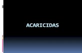 ACARICIDASecaths1.s3.amazonaws.com/terapeutica/ACARICIDAS.pdf · Factores que afectan la dinámica de poblaciones de ácaros Factores relacionados con la naturaleza de la planta huésped: