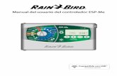 Manual del usuario del controlador ESP-Me³n Bienvenido a Rain Bird Gracias por elegir el Controlador ESP-Me de Rain Bird. En este manual encontrará instrucciones paso a paso sobre