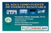 EL AGUA COMO FUENTE DE ENERGÍA RENOVABLEaceer.uprm.edu/pdfs/electroviernes09.pdf · Tocoma (Manuel Piar) 2,160 MW Venezuela 2004 2014 Lower Subansiri Dam 2,000 MW India 2005 2009