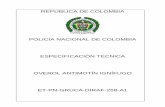 POLICÍA NACIONAL DE COLOMBIA … · Carbonizado. La formación de residuos carbonosos como resultado de pirolisis o combustión incompleta. Cierre ... Es una hebra larga y delgada