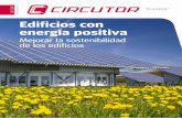 Edificios con energía positiva - docs.circutor.comdocs.circutor.com/docs/Mag_201501_01.pdf · de compensación de reactiva, consiguiendo un ahorro garantizado ahora y en el futuro:
