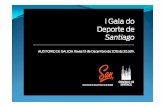 Premios Santiago Deporte 2013 - … · -Campus de baloncesto no verán de moita importancia, con grandes xogadores como invitados-Ofertan unha gran variedade de disciplinas deportivas.