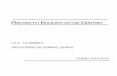 PROYECTO EDUCATIVO DE CENTROieslarambla.centros.educa.jcyl.es/.../Proyecto_Educativo_2015-16.pdf · proyecto educativo de centro . i.e.s. "la rambla" san esteban de gormaz (soria)