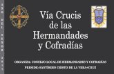 Vía Crucis de las Hermandades de la Ciudadhermandades-de-san-fernando.org/images/stories/recursos...DE LA VERA+CRUZ 1. CARTEL ANUNCIADOR 2. HORARIOS E ITINERARIOS TRASLADO 3. CORTEJO