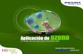 Sebastián Vásquez Arredondo svasquez@indura.net … · del generador de ozono donde el alto voltaje es usado para ... Acido hipocloroso 1.49 Gas Cloro 1.36 Acido Hipobromoso 1.33