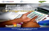 Manual de Formulación del Presupuesto por Programasprogramaimpactos.org/toolkit/otros_documentos/PNADT736.pdf · Manual de Formulación del Presupuesto por Programas MANUAL DE FORMULACION
