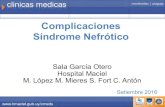 Complicaciones Síndrome Nefróticoclinicamedica1.com.uy/wp-content/uploads/2016/10/Complicaciones-s… · Anticoagulación profiláctica • Controversia: SN asociado aGM. Sin ensayos
