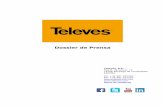 Dossier de Prensa - docs.televes.com · Dossier de Prensa 2. Misión Televés entiende su presencia en el mercado a través de la apuesta por el desarrollo tecnológico y fabricación