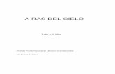 A RAS DEL CIELO - Autor, director y dramaturgojuanluismira.com/.../uploads/2015/05/A-ras-del-cielo.pdfUNA BUFANDA, UNA GORRA... POZO ESTÁ SITUADO YA EN EL HUECO DE LA CONCHA, CON