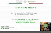 Reporte de México - nappo.org · Reporte de México Dr. Francisco Javier Trujillo Arriaga Punto de Contacto, CIPF ... papa o cítricos de China. ¿Qué espera la ONPF de México