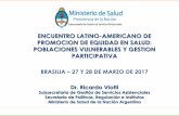 ENCUENTRO LATINO-AMERICANO DE …apsredes.org/wp-content/uploads/2017/05/Argentina.pdf · ENCUENTRO LATINO-AMERICANO DE PROMOCION DE EQUIDAD EN SALUD: POBLACIONES VULNERABLES Y GESTION