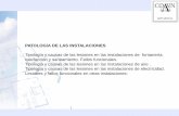 PATOLOGíA DE LAS INSTALACIONES - Euskal … · 2016-02-19 · Tipología y causas de las lesiones en las instalaciones de fontanería, ... condiciones de la instalación y del edificio,