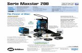 Serie Maxstar 200 - Inicio · DX— Cuando el trabajo exige el mayor control la DX da pulso de enc./apag., frecuencia de pulso, tiempo del % pico, amperage de respaldo, amperaje inicial,