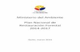 Ministerio del Ambiente Plan Nacional de Restauración …faolex.fao.org/docs/pdf/ecu155383anx.pdf · la mayor fortaleza del Ecuador como argumento de que se están dando pasos importantes
