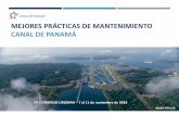 MEJORES PRÁCTICAS DE MANTENIMIENTO CANAL DE PANAMÁ … · CANAL DE PANAMÁ XII CONGRESO URUMAN –7 al 11 de noviembre de 2016 Abdiel Pérez B. ... Cuenca Hidrográfica del Canal.