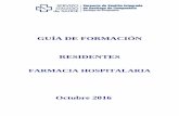GUÍA DE FORMACIÓN RESIDENTES - …xxisantiago.sergas.es/DXerais/843/Itinerario formativo FIR 2016.pdf · Dispensación Individualizada Farmacoterapia de Pacientes Ingresados 2 meses