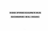 100 PREGUNTAS SOBRE EL IGIC - anf.es · El IGIC no grava las operaciones efectuadas en el desarrollo de actividades no empresariales, es decir, entre particulares. Por ejemplo, las
