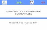 SEMINARIO EN SANEAMIENTO SUSTENTABLE - … · energía eléctrica Deshidratación, solidificación Tratamiento del agua de lluvia . Separación de orina Mali China Anfora, México