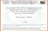 Acción de los organismos bancarios y conexos en la …bibliotecadigital.econ.uba.ar/download/tesis/1501-0859_ArreguiA.pdf · Este documento forma parte de la colección de tesis