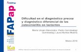 Dificultad en el diagnóstico precoz y diagnóstico ...archivos.fapap.es/files/639-1329-RUTA/Infecciones osteoarticulares.pdf · • Absceso subperióstico, absceso de Brodie, secuestro