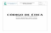CÓDIGO DE ÉTICA - hospitalsanlucas.gov.cohospitalsanlucas.gov.co/web/images/CODIGO_DE_ETICA.pdf · Ley 190 del 06 de junio de 1995, Estatuto Anticorrupción, se dictan normas tendientes