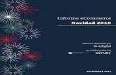 Informe eCommerce Navidad 2016 - …recursos.anuncios.com/files/838/48.pdf · consumo online en España en el año 2016. ... 10 CONSEJOS PARA UNA COMPRA ONLINE SEGURA. 4 INTRODUCCIÓN