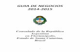 GUIA DE NEGOCIOS - 2014-2015 - Bienvenido a …cflor.cancilleria.gov.ar/userfiles/GUIA DE NEGOCIOS - 2014-2015.pdf · hierro vermicular y en la producción de almohadas. Ocupa el