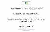 INFORME DE GESTIÓN MESA DIRECTIVA CONCEJO MUNICIPAL DE ...concejo-manta-cundinamarca.gov.co/apc-aa-files/... · MESA DIRECTIVA CONCEJO MUNICIPAL DE MANTA AÑO 2012 . REPÚBLICA DE