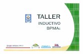 Taller Inductivo BPAc - monografias.com · Taller Inductivo BPAc Manejo de Alimentos ... Taller Inductivo BPAc Sustancias Químicas Correcto Incorrecto. Taller Inductivo BPAc Sustancias